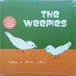 Download The Weepies - Say I Am You