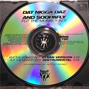 Download Dat Nigga Daz & Soopafly - Put The Monkey In It