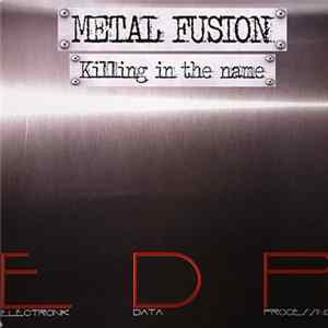 Download Metal Fusion - Killing In The Name