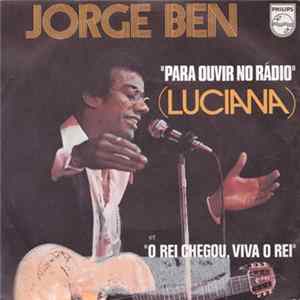 Download Jorge Ben - Para Ouvir No Rádio (Luciana)
