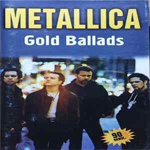 Download Metallica - Gold Ballads