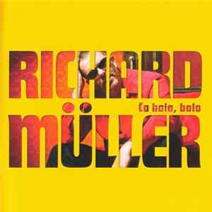 Download Richard Müller - Čo Bolo, Bolo
