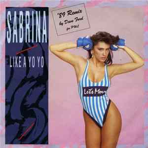 Download Sabrina - Like A Yo Yo ('89 Remix)