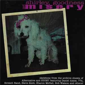 Download Various - Shirley, Goodness, And Misery