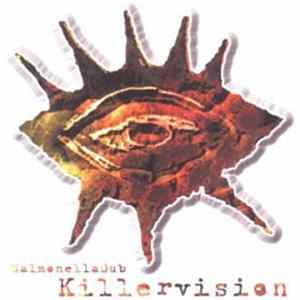 Download Salmonella Dub - Killervision