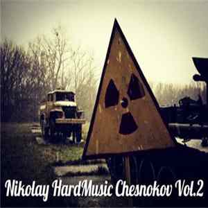 Download Nikolay Chesnokov - HardMusic Vol. 2