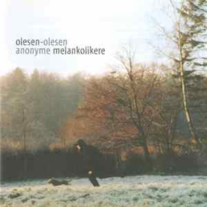 Download Olesen-Olesen - Anonyme Melankolikere