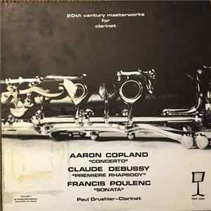 Download Paul Drushler - 20th Century Masterworks for Clarinet, Vol. I