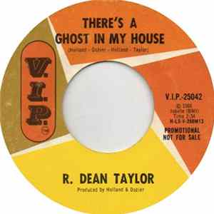 Download R. Dean Taylor - There's A Ghost In My House