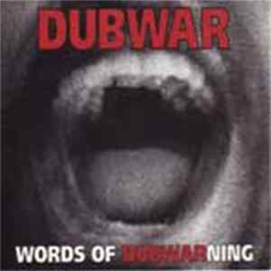 Download Dubwar - Words Of Dubwarning