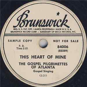 Download The Gospel Pilgrimettes Of Atlanta - This Heart Of Mine / My Lord Won't Deny Me
