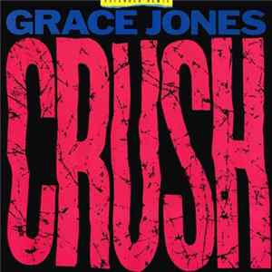Download Grace Jones - Crush