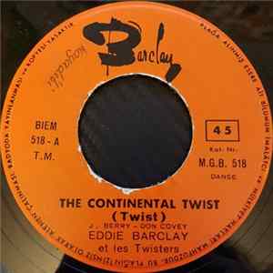 Download Eddie Barclay & Les Twisters - The Continental Twist / In The Mood