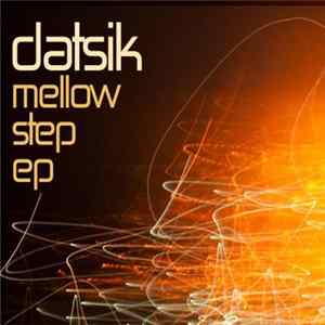 Download Datsik - Mellow Step EP