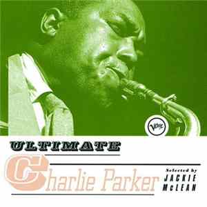 Download Charlie Parker - Ultimate Charlie Parker