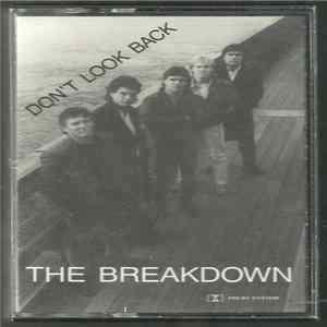 Download The Breakdown - Don't Look Back