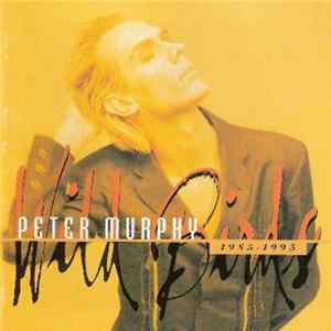 Download Peter Murphy - Best Of...Wild Birds 1985-1995