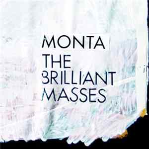 Download Monta - The Brilliant Masses