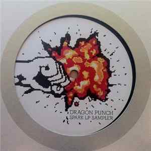 Download Dragon Punch - Spark LP Sampler