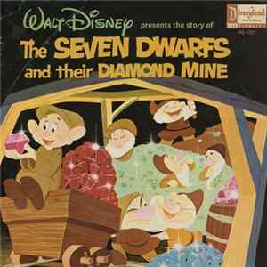 Download Unknown Artist - Walt Disney Presents The Story Of The Seven Dwarfs And Their Diamond Mine