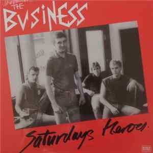 Download The Business - Saturdays Heroes