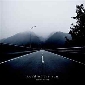 Download Eisuke Oooka - Road Of The Sun