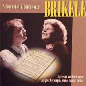 Download Brikele - A Concert Of Yiddish Songs