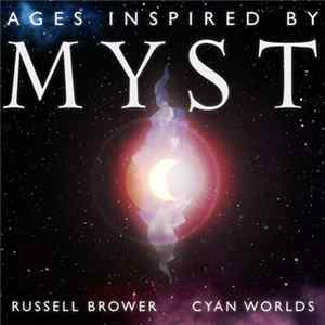 Download Russell Brower - Ages Inspired By Myst