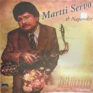 Download Martti Servo & Napander - Jälkijunassa – 13 Suurinta!