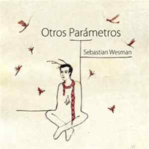 Download Sebastian Wesman - Otros Parámetros