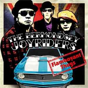 Download The Bermondsey Joyriders - Flamboyant Thugs