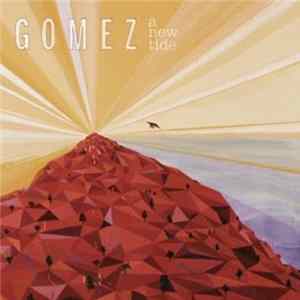 Download Gomez - A New Tide