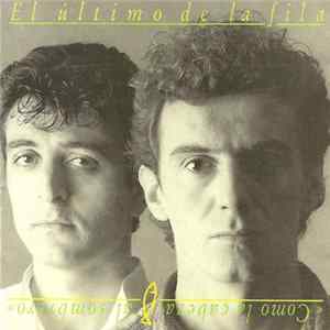Download El Último De La Fila - Como La Cabeza Al Sombrero
