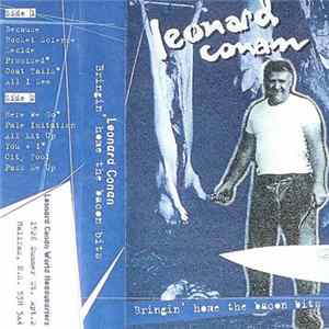Download Leonard Conan - Bringin' Home The Bacon Bits