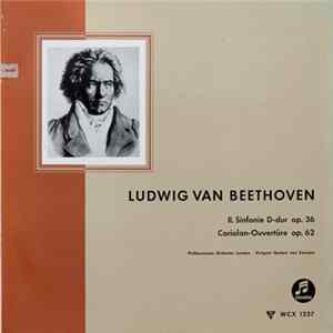 Download Ludwig van Beethoven, Philharmonia Orchester London ∙ Dirigent Herbert von Karajan - II. Sinfonie D-dur Op. 36 ∙ Coriolan-Ouvertüre Op. 62