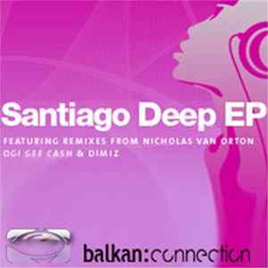 Download Santiago Deep - Santiago Deep Ep