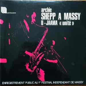 Download Archie Shepp - À Massy - U-Jaama "Unité"