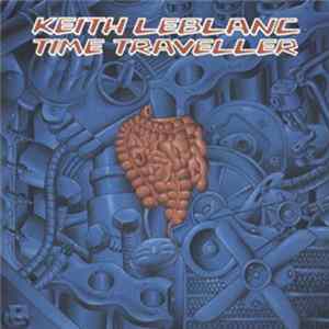 Download Keith LeBlanc - Time Traveller