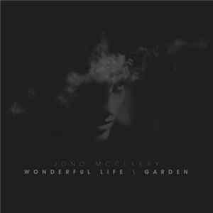 Download Jono McCleery - Wonderful Life / Garden