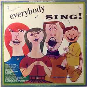 Download The Fireside Gang - Everybody Sing! (Old Time Favorites)