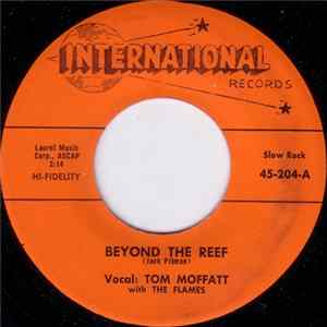 Download Tom Moffatt With The Flames - Beyond The Reef / Rock Along