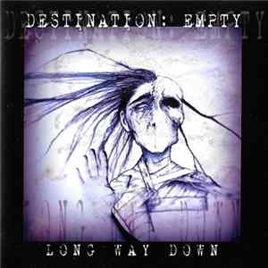 Download Destination: Empty - Long Way Down