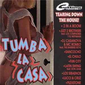 Download Various - Tumba La Casa (Tearing Down the House)