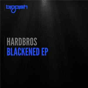 Download Hardbros - Blackened EP