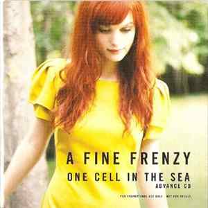 Download A Fine Frenzy - One Cell In The Sea