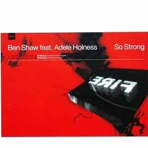 Download Ben Shaw Feat. Adele Holness - So Strong