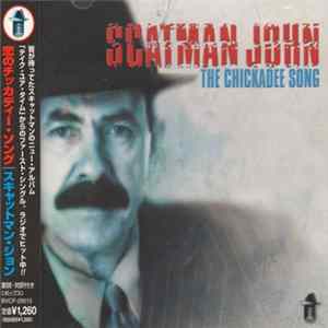 Download Scatman John - The Chickadee Song