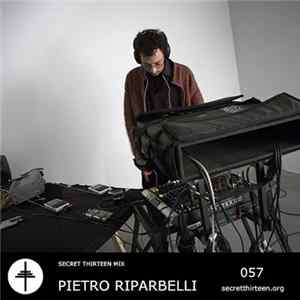 Download Pietro Riparbelli - Secret Thirteen Mix 057