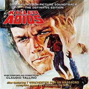 Download Francesco De Masi / Claudio Tallino - Sette Winchester Per Un Massacro (Original Soundtrack)