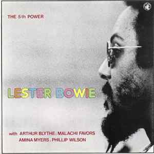 Download Lester Bowie - The 5th Power